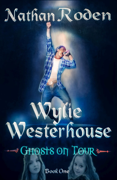 Ghosts on Tour (Wylie Westerhouse Book 1)