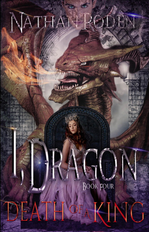 Death of a King (I, Dragon Book 4)